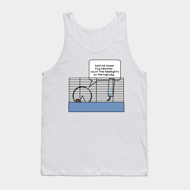 hold me closer tiny hamster Tank Top by paintbydumbers